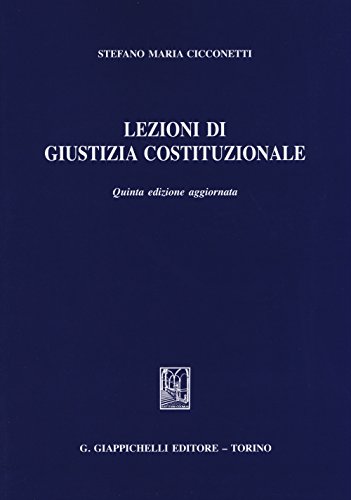 Beispielbild fr Lezioni di giustizia costituzionale zum Verkauf von medimops