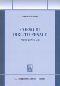 9788834854747: Corso di diritto penale. Parte generale (Trittico giuridico. Sez. manuali)