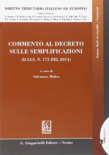 9788834859391: Commento al decreto sulle semplificazioni (Diritto tributario italiano ed europeo)