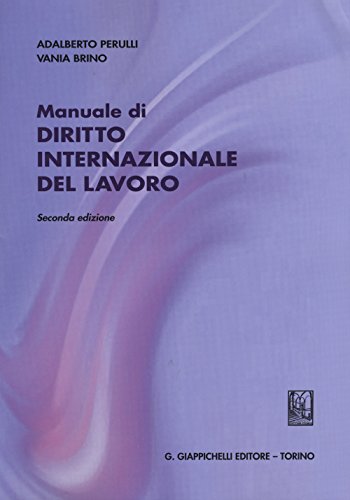 9788834860199: Diritto internazionale del lavoro