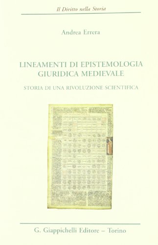 Beispielbild fr Lineamenti di epistemologia giuridica medievale. Storia di una rivoluzione scientifica zum Verkauf von medimops