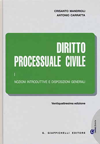 9788834867617: Diritto processuale civile. Nozioni introduttive e disposizioni generali (Vol. 1)