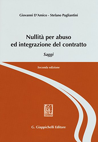 Imagen de archivo de Nullit per abuso ed integrazione del contratto. Saggi a la venta por libreriauniversitaria.it