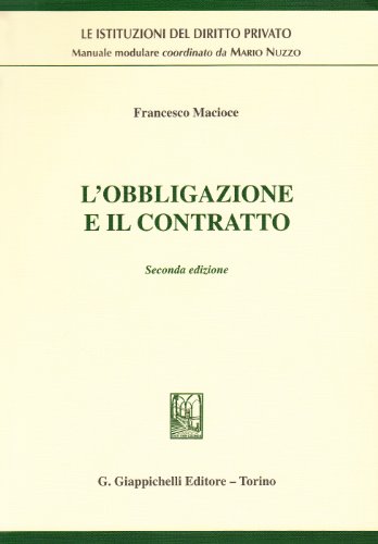 9788834874882: L'obbligazione e il contratto