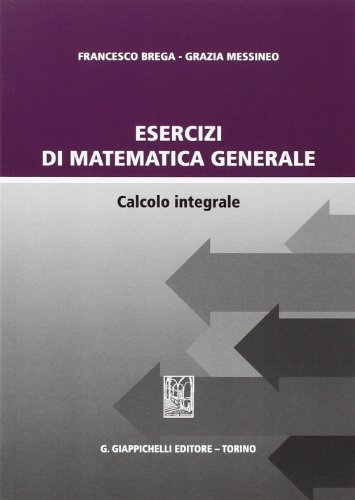 Beispielbild fr Esercizi di matematica generale. Calcolo integrale zum Verkauf von medimops