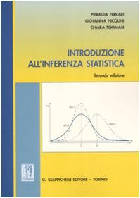 Imagen de archivo de Introduzione all'inferenza statistica [Paperback] (ita) a la venta por Brook Bookstore