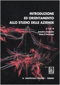 9788834895436: Introduzione ed orientamento allo studio delle aziende