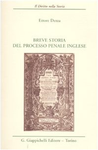 Stock image for Breve storia del processo penale inglese (Il diritto nella storia. Testi) for sale by medimops