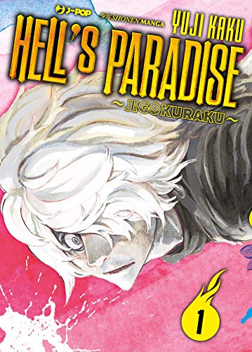 Hell's Paradise: Jigokuraku, Vol. 9 (9): Kaku, Yuji: 9781974715305
