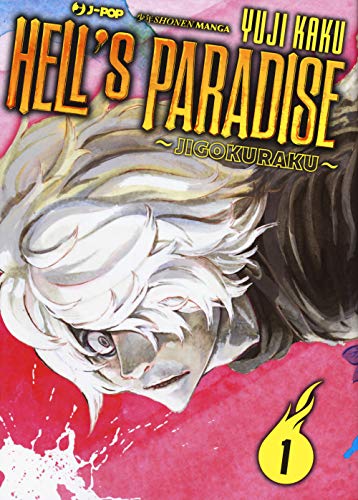 Hell's Paradise: Jigokuraku, Vol. 9 (9): Kaku, Yuji: 9781974715305