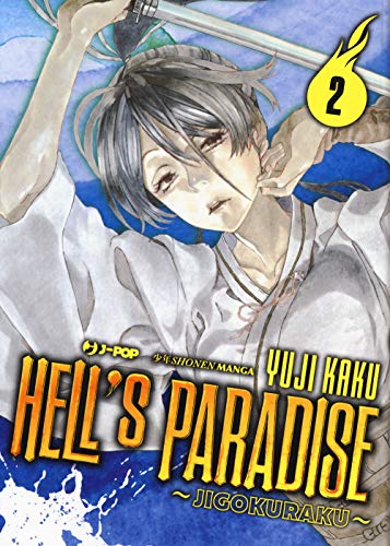 Hell's Paradise: Jigokuraku, Vol. 2 by Yuji Kaku, Paperback