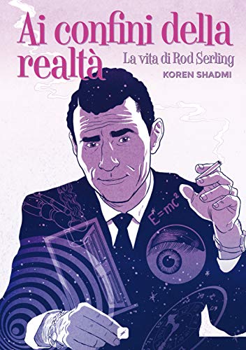 Imagen de archivo de Ai confini della realt. La vita di Rod Serling a la venta por libreriauniversitaria.it