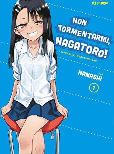 Imagen de archivo de NON TORMENTARMI, NAGATORO! 01 a la venta por medimops