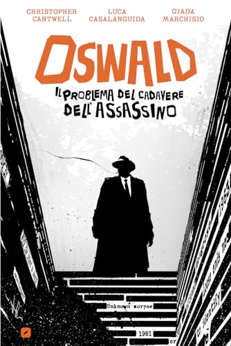 Stock image for Oswald. Il problema del cadavere dell'assassino for sale by libreriauniversitaria.it