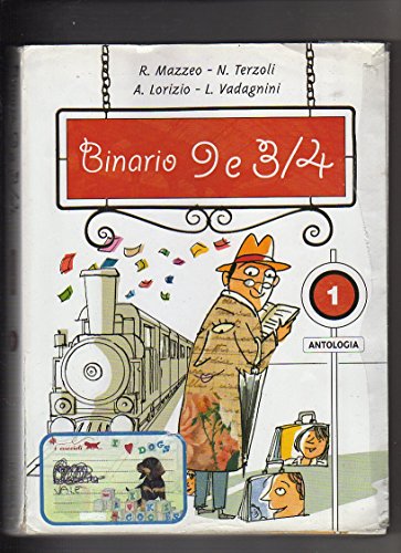9788835022213: Binario 9 e 3/4. Con epica. Per la Scuola media (Vol. 1)