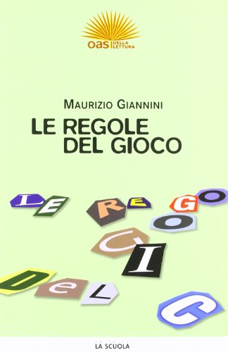 Stock image for Le regole del gioco. Per la Scuola media for sale by medimops
