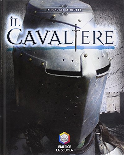 Il cavaliere. Guerrieri (9788835024422) by Unknown Author