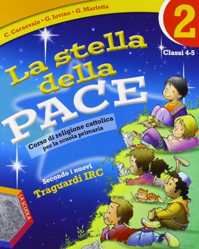 9788835028031: La stella della pace. Secondo i nuovi traguardi IRC. Per il 2 ciclo. Con espansione online