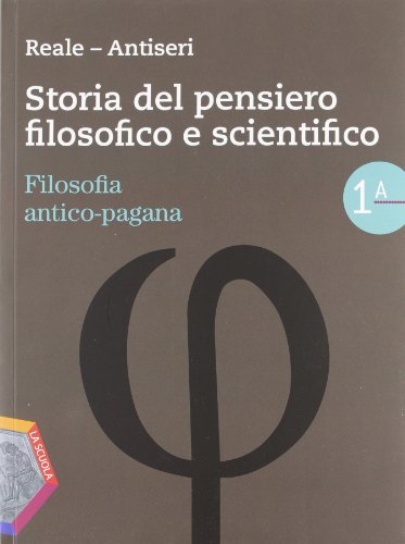 Beispielbild fr Storia del pensiero filosofico e scientifico. Volume 1A-1B: Filosofia antico-pagana-Patristica e Scolastica. Per le Scuole superiori zum Verkauf von medimops