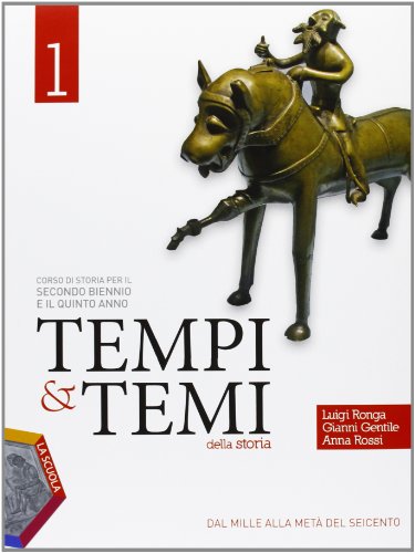 Beispielbild fr Tempi & temi della storia. Per le Scuole superiori. Con espansione online. Dal Mille alla met del Seicento (Vol. 1) zum Verkauf von medimops