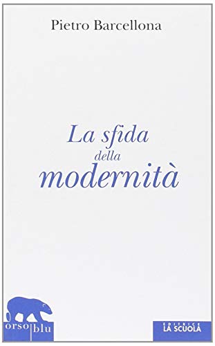 Imagen de archivo de La sfida della modernit a la venta por medimops