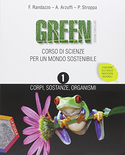 9788835036838: Green. Per la Scuola media (Vol. 1)