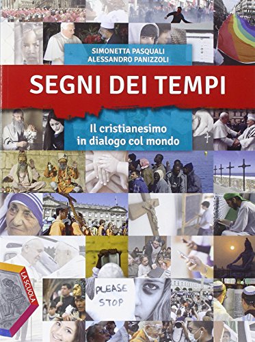Stock image for Segni dei tempi. Ediz. plus. Per le Scuole superiori. Con DVD. Con e-book. Con espansione online for sale by medimops