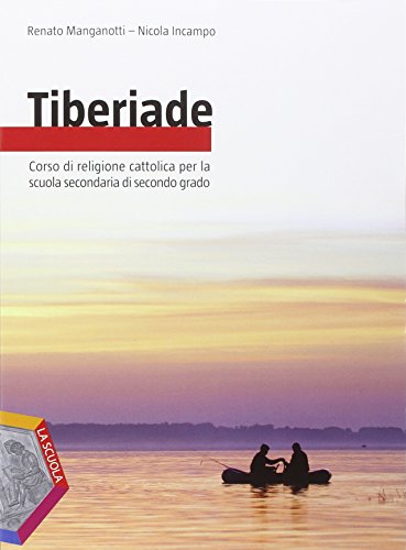 Beispielbild fr Tiberiade. Ediz. plus. Per le Scuole superiori. Con e-book. Con espansione online zum Verkauf von medimops