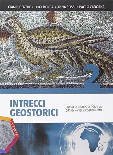 9788835038573: Intrecci geostorici. Ediz. plus. Per i Licei. Con e-book. Con espansione online (Vol. 2)