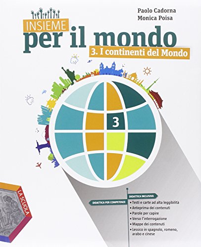 Stock image for Insieme per il mondo. Con atlante. Per la Scuola media. Con DVD. Con e-book. Con espansione online. I continenti del mondo-Verso l'esame (Vol. 3) for sale by Buchpark