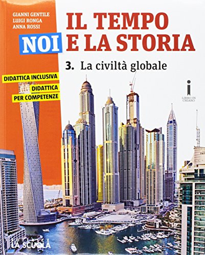 Imagen de archivo de Il tempo, noi e la storia. Ediz. plus. Per la Scuola media. Con e-book. Con espansione online (Vol. 3) a la venta por medimops