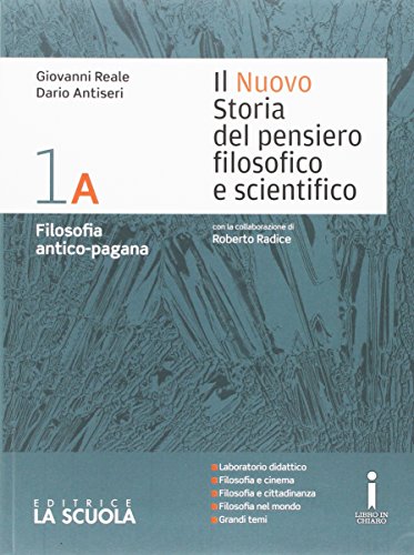 9788835044482: Il nuovo Storia del pensiero filosofico e scientifico. Vol. 1A-1B. Per i Licei. Con e-book. Con espansione online (Vol. 1)