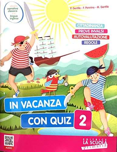 9788835050780: In vacanza con quiz. Per la Scuola elementare (Vol. 2)