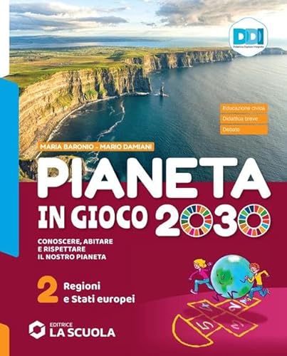 Beispielbild fr Pianeta in gioco 2030. Conoscere, abitare e rispettare il nostro pianeta. Geografia. Con Atlante. Per la Scuola media. Con e-book. Con espansione online. Regioni e stati europei (Vol. 2) zum Verkauf von medimops