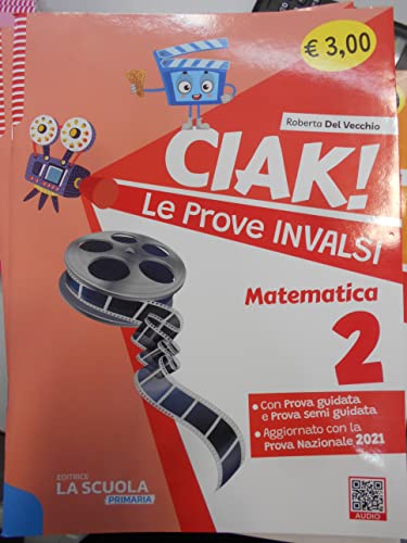 Beispielbild fr Ciak! Le prove INVALSI. Matematica. Per la Scuola elementare (Vol. 2) zum Verkauf von libreriauniversitaria.it