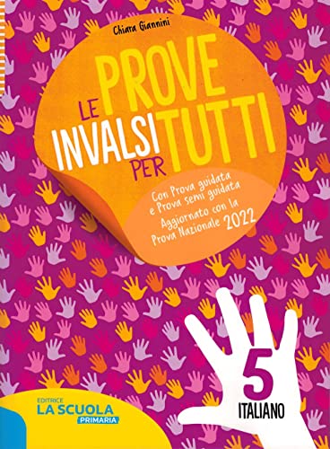 Beispielbild fr Le prove INVALSI per tutti. Italiano. Per la Scuola elementare (Vol. 5) zum Verkauf von medimops