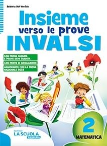 Beispielbild fr Insieme verso le prove INVALSI. Matematica. Per la Scuola elementare (Vol. 2) zum Verkauf von libreriauniversitaria.it