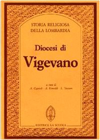 Diocesi di Vigevano - A. Caprioli, A. Rimoldi, L. Vaccaro