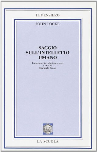 9788835090465: Saggio sull'intelletto umano. Per i Licei e gli Ist. Magistrali