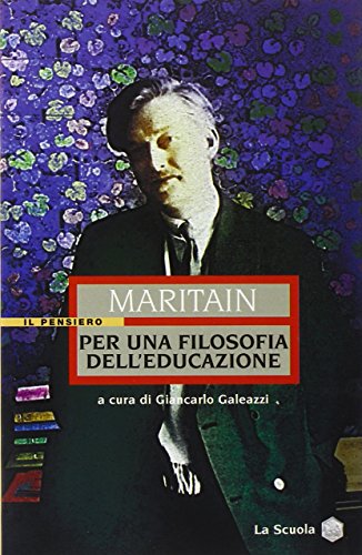 Per una filosofia dell'educazione (9788835099512) by Jacques Maritain