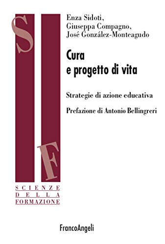 Immagine dell'editore per Cura E Progetto Di Vita. Strategie Di Azione Educativa venduto da libreriauniversitaria.it