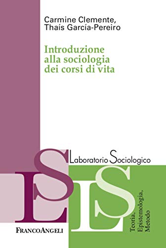 Imagen de archivo de Introduzione Alla Sociologia Dei Corsi Di Vita a la venta por libreriauniversitaria.it