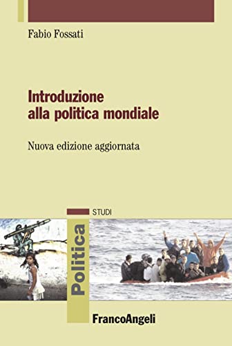 Beispielbild fr Introduzione alla politica mondiale (Politica-Studi) zum Verkauf von libreriauniversitaria.it