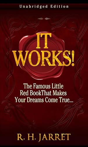 Stock image for It Works!: The Famous Little Red Book That Makes Your Dreams Come True. for sale by Books Unplugged