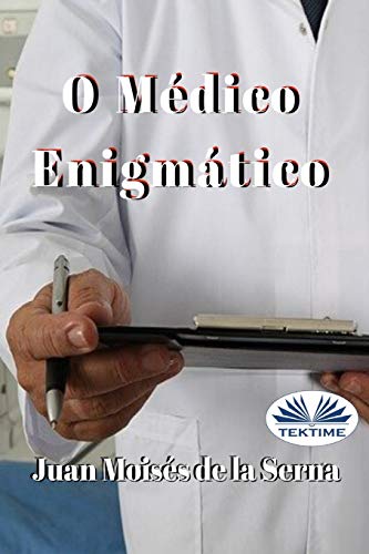Stock image for O Mdico Enigmtico for sale by PBShop.store US