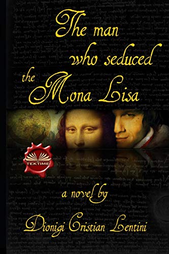 9788835410010: The man who seduced the Mona Lisa