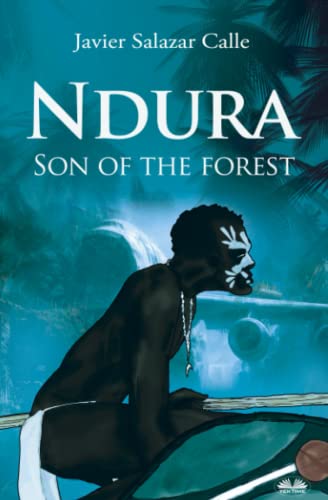 9788835413653: Ndura. Son Of The Forest