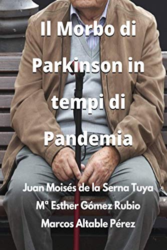 Beispielbild fr Morbo di Parkinson in tempi di Pandemia zum Verkauf von PBShop.store US