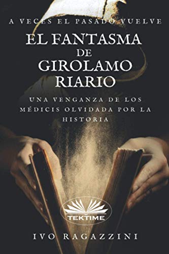 Imagen de archivo de El Fantasma de Girolamo Riario: Novela histrica (Spanish Edition) a la venta por Lucky's Textbooks