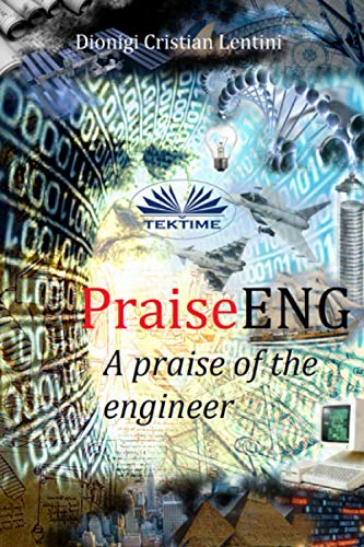 Beispielbild fr PraiseENG - A Praise of the Engineer zum Verkauf von Lucky's Textbooks
